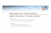 Forecast 2014: Maximizing Your Cloud Service Quality and Costs