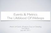 Events and metrics the Lifeblood of Webops