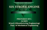 SIX STROKE INTERNAL COMBUSTION ENGINE
