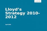 Lloyd's Strategy 2010-2012 April 2010