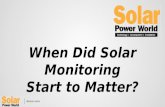 When Did Solar Monitoring Start To Matter?