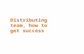 Distributed team and how to get success with it