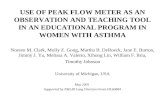Use of peak flow meter as an observation and teaching tool