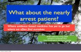 What about nearly arrest patient?