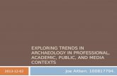 Exploring trends in archaeology in professional, academic