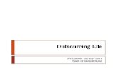 INCREASE YOUR PRODUCTIVITY BY OUTSOURCING LIFE