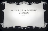 Research what is a music video