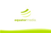 Equator Media Presentation Pw