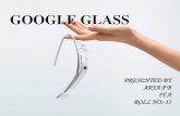 Google Glass and its Features