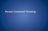 Person Centered Thinking