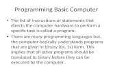 Programming basic computer