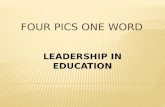 Educational leadership 4 pictures one word