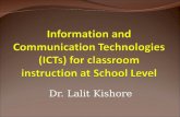 Information and Communication Technologies (ICTs) for classroom instruction at School Level