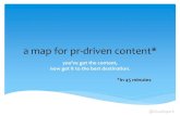 Creating a Map for PR-Driven Content