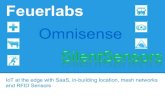 Internet of Things - Feuerlabs, Omnisense and Silent Sensors