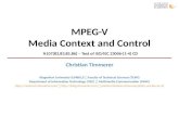 MPEG-V: Media Context and Control