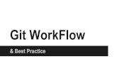 Git WorkFlow & Best Practice