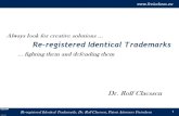 Re-registered Identical Trademarks