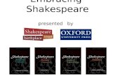 Embracing shakespeare