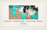 Ebola Virus Continues to Cause Pain