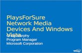CON-T418 PlaysForSure Network Media Devices and Windows Vista
