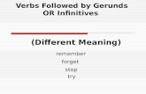 Remember forgetstop try gerundsinfinitives
