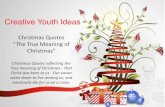 Christmas Quotes - The true meaning of Christmas