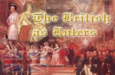 The British As Rulers