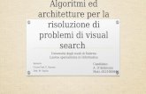 Algoritmi ed architetture per la risoluzione di problemi di visual search