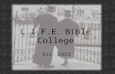 L.I.F.E. Bible/Life Pacific College Slideshow