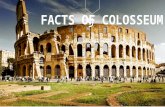9 facts of Colosseum