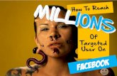 Facebook Marketing Ideas - How to reach millions of targeted users on Facebook