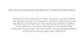 Tasty and lip-smacking food delivery at Delhi Railway Station
