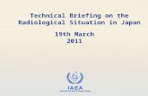 Technical Briefing on the Radiological Situation in Japan, 19 March 2011