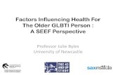 Professor Julie Byles, University of Newcastle: Factors Influencing Life for the Older GLBTI Person : A SEEF perspective