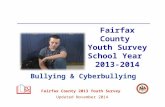 Fairfax County Youth Survey School Year 2013-2014: Bullying and Cyberbullying