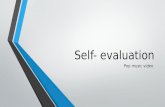 Self  evaluation