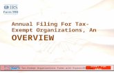 Annual filing for tax exempt organizations, an Overview