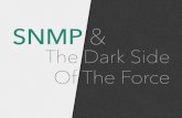 SNMP & The Dark Side of the Force