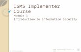 Isms Implementer Course   Module 1   Introduction To Information Security