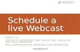 Schedule a Live Webcast