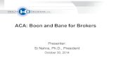 Health Decisions Webinar: ACA -- Boon and Bane for Brokers