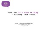 Blogging How To (Blogging Presentation Week 2)