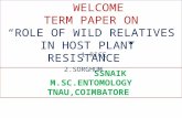 HOST PLANT RESISTANCE IN THE RICE AND SORGHUM