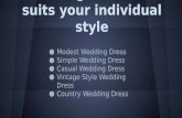 Wedding dress that suits your individual style