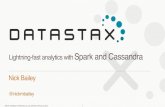 Lightning fast analytics with Spark and Cassandra