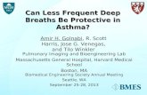 Can Less Frequent Deep Breaths Be Protective in Asthma?
