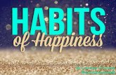 Habits of Happiness