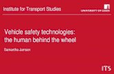 Vehicle safety technologies - the human behind the wheel
