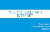 You, yourself and Internet